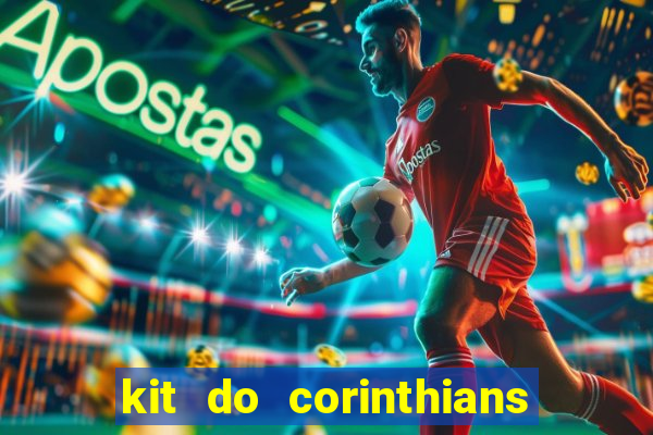 kit do corinthians dls 19